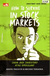 Image of How to survive in stock markets : kiat bertahan di pasar saham
