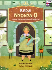 Image of Kedai Nyonya O : kumpulan kisah tentang ketulusan dan kebaikan hati