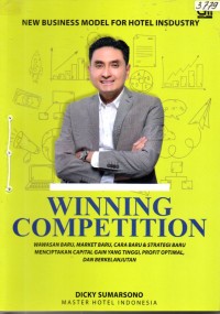Image of Winning competition : new business model for hotel industry