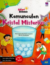 Image of Seri smart science : Kemunculan kristal misterius