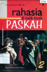 Image of Rahasia di balik kisah Paskah 2