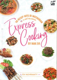 Image of Express cooking by Mak Evi : 90 resep hits di instagram