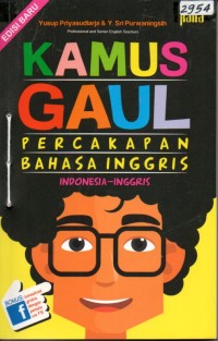 Image of Kamus gaul percakapan Bahasa Inggris (Indonesia-Inggris)