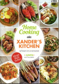 Image of Home cooking ala Xander's Kitchen 100+ Resep hits di Instagram