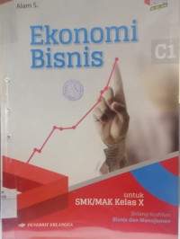 Image of Ekonomi bisnis : bidang keahlian bisnis dan manajemen untuk SMK/MAK kelas X