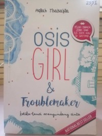Image of OSIS Girl and troublemaker : Ketika benci mengundang cinta
