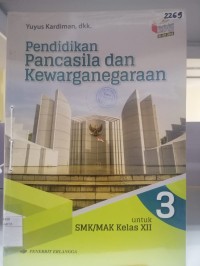 Image of Pendidikan Pancasila dan Kewarganegaraan 3 untuk SMK kelas XII