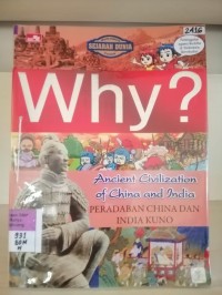Image of Why? Ancient Civilization of China and India