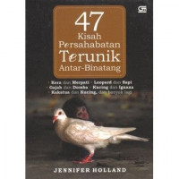 Image of 47 Kisah persahabatan terunik antar-binatang