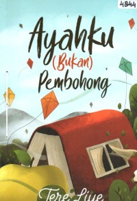 Image of Ayahku (bukan) pembohong