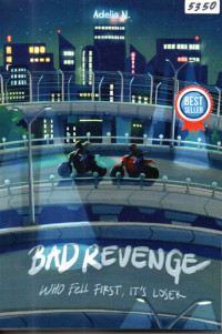 Image of Bad revenge : who fell first, it's loser