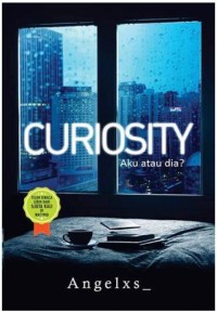 Image of Curiosity : aku atau dia?