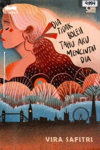 Image of Dia tidak boleh tahu aku mencintai dia