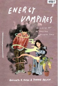 Image of Energy vampires : melindungi diri dari orang yang