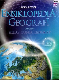 Image of Ensiklopedia geografi dengan atlas dunia lengkap edisi revisi