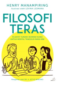Image of Filosofi teras : Filsafat Yunani-Romawi kuno untuk mental tangguh masa kini