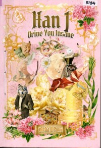 Image of Han J - drive you insane