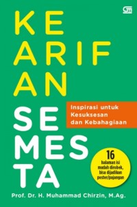 Image of Kearifan Semesta : inspirasi untuk kesuksesan dan kebahagiaan