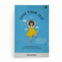 Image of Love your self = Percaya dirimu sendiri, meski dunia melihatmu berbeda