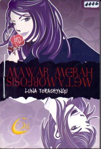 Image of Mawar merah : metamorfosis