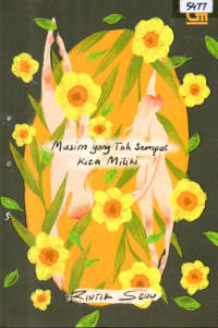 Image of Musim yang tak sempat kita miliki