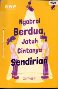Image of Ngobrol berdua, jatuh cintanya sendirian