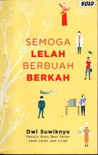 Image of Semoga lelah berbuah berkah