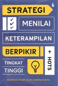 Image of Strategi menilai keterampilan berpikir tingkat tinggi (HOTS)
