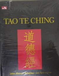 Image of Tao te ching/dao de jing : jalan menuju kebajikan dan kekuasaan