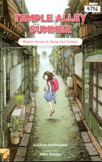 Image of Temple Alley summer : musim panas di Gang Kuil Kimyo