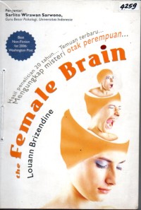 Image of The female brain : mengungkap misteri otak perempuan