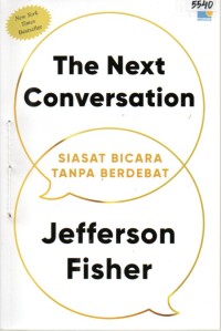 Image of The next conversation : siasat bicara tanpa berdebat