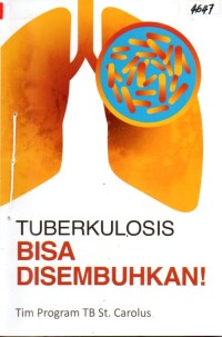 Image of Tuberkulosis bisa disembuhkan!