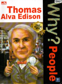 Image of Why ? people : Thomas Alva Edison