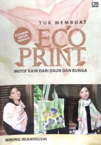 Image of Yuk membuat eco print motif kain dari daun dan bunga