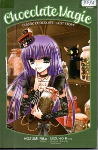 Image of Chocolate magic : classic chocolate - lost story
