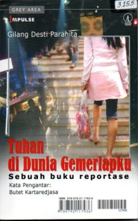 Image of Tuhan di dunia gemerlapku : sebuah buku reportase (dua cerita)