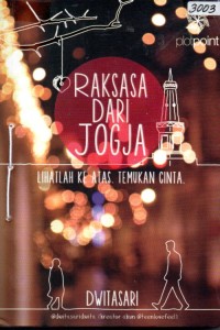 Image of Raksasa dari Jogja : Lihatlah ke atas, temukan cinta