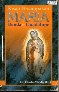 Image of Kisah penampakan Maria Bunda dari Guadalupe
