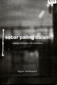 Image of Sabar paling dalam : tentang kehilangan dan merelakan