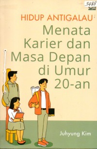 Image of Hidup antigalau, menata karier dan masa depan di umur 20-an