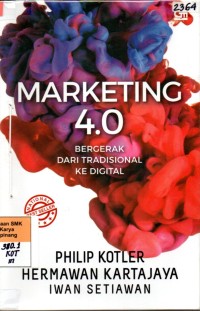 Image of Marketing 4.0, bergerak dari tradisional ke digital