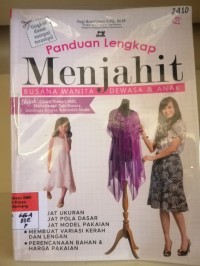 Image of Panduan lengkap menjahit busana wanita dewasa dan anak