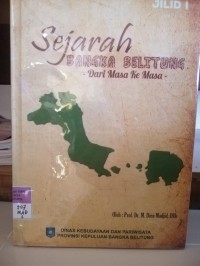 Image of Sejarah Bangka Belitung, dari masa ke masa jilid 1